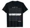 Christian Christ Made To Worship Lord God Bible Psalm 96 1 Faith In Our Savior Religious Message T Shirt S
