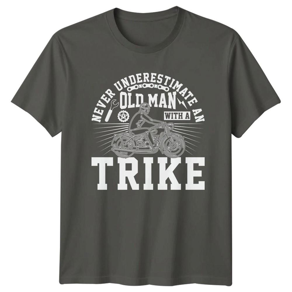 Never Underestimate An Old Unisex Unisexs TShirt Trike Motorcycle Gift For Him
