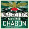 The Final Solution by Michael Chabon Paperback Book 9780007196036