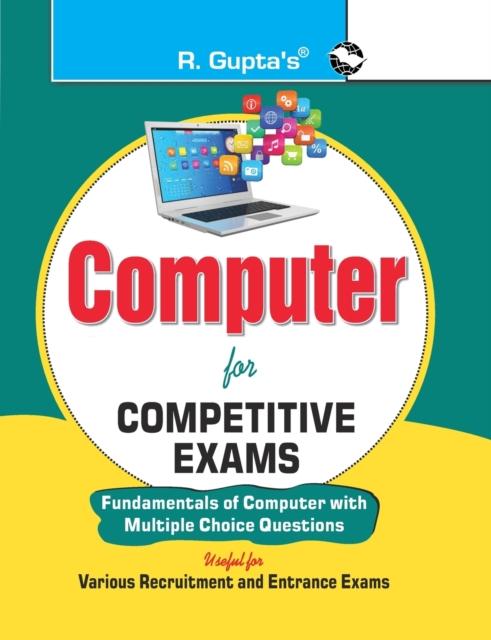 The Computer for Competitive Exams (Fundamental of Computer with MCQs) Book