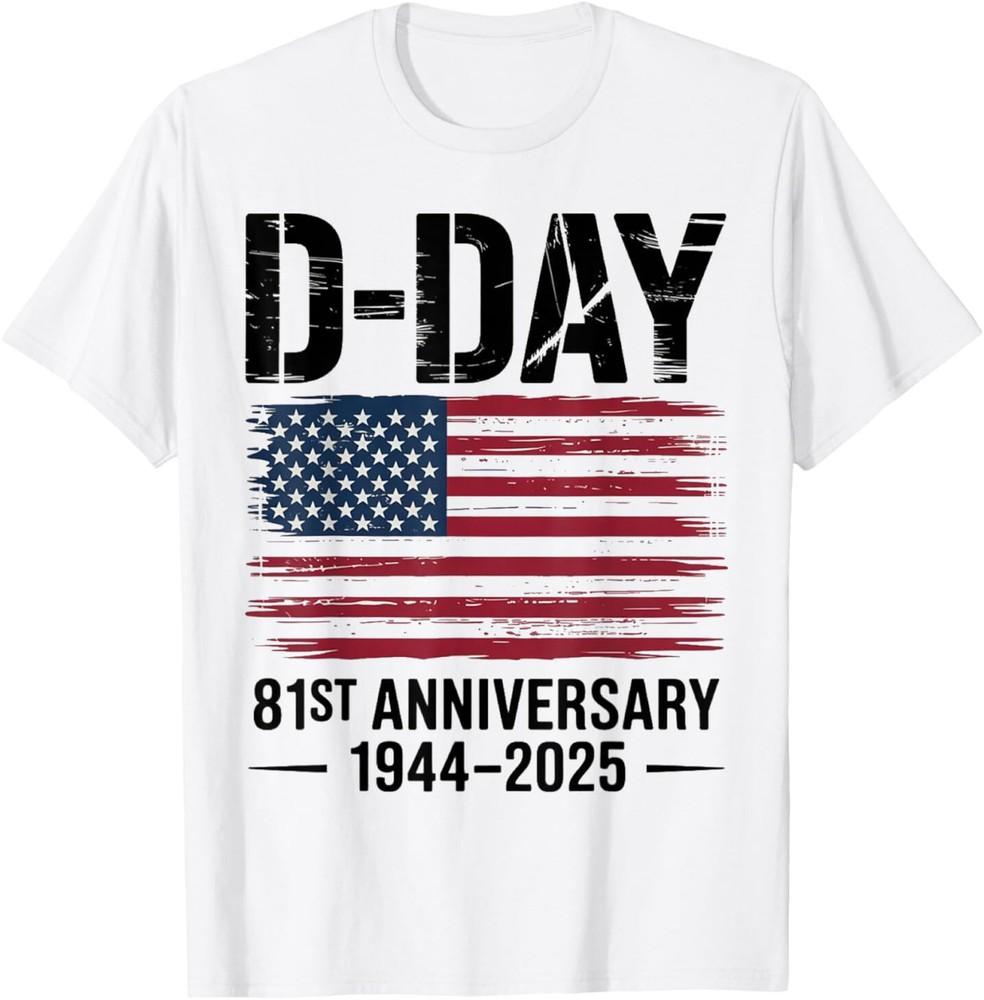 

D-Day 81st Anniversary Remembrance 1944-2025 American Flag T-Shirt Unisex T-Shirt XL