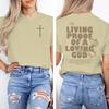 Living Proof Of A Loving God Christian Faith Print T Shirt Unisex Unisex Christianity Bible Verses Tees Vintage Jesus Tshirts
