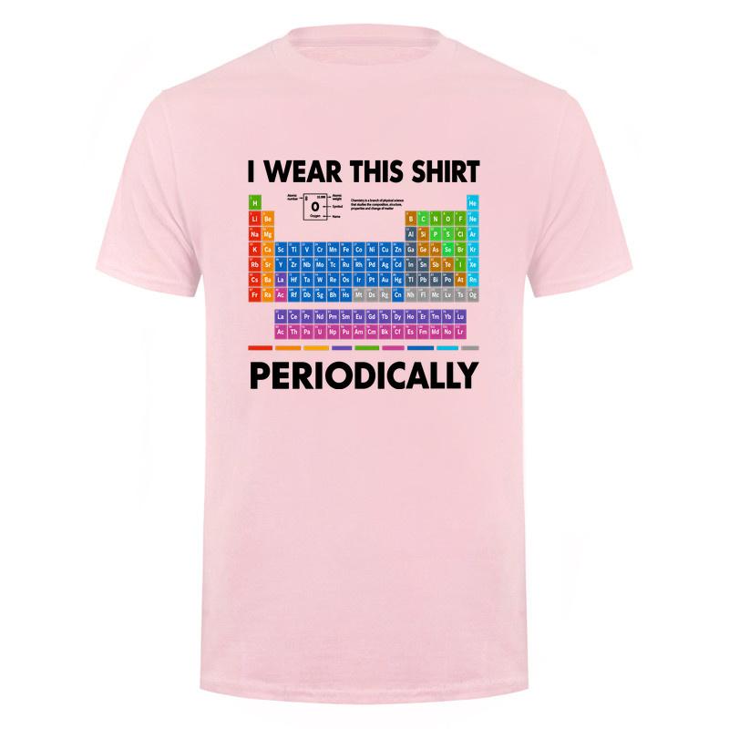 I Wear This Shirt Periodically Tshirt Funny Periodic Table Chemistry Teacher Science Nerd T Shirt Da277