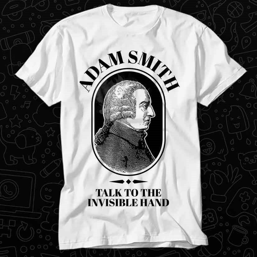 

Adam Smith Funny Economics Professor Invisible Hand T Shirt 366 M