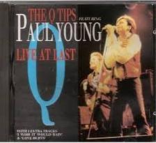 

CD Q TIPS, PAUL YOUNG - Live At Last RECD1001 Rewind Records UK Rock Used