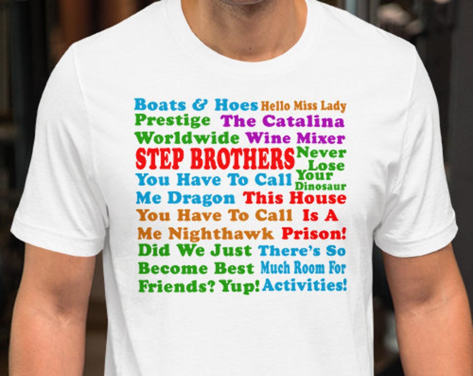Step Brothers Quotes - Unisex T-Shirt 3XL