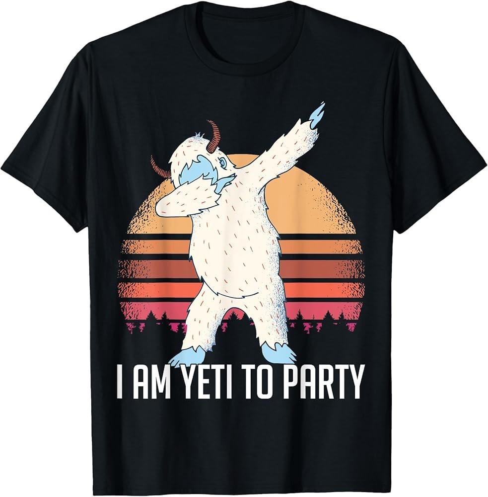 

I am Yeti to Party Tees Bigfoot TShirt Unisex T-Shirt L