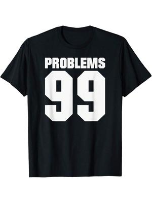 99 Problems Boyfriend Or Husband T-Shirt