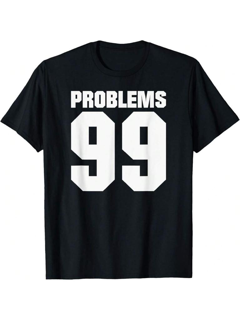 99 Problems Boyfriend Or Husband T-Shirt