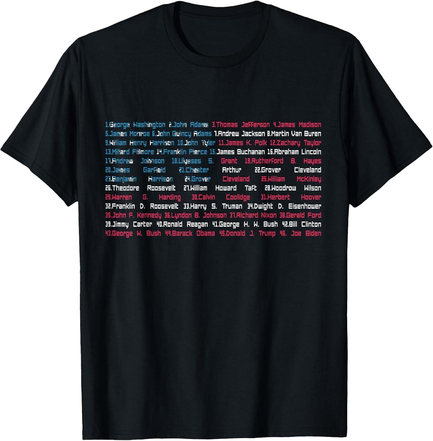BEST! List 46 Us Presidents Of The United States Fun History Flag Tee Size S-3XL XL