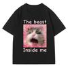 2025 Summer New The Beast Inside Me Meme Funny Cat Gift T-shirt   Comfort Cotton T-shirt Fashion Gothic Tee Shirts