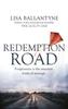 The Redemption Road : From the Richard & Judy Book Club Bestselling Author of The Guilty One Book