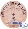 12inch Record COMING SOON M.I.R.K.O.  Connecting People  Here She Goes EC070 EC 2006 Netherland Dance  Electronica Used