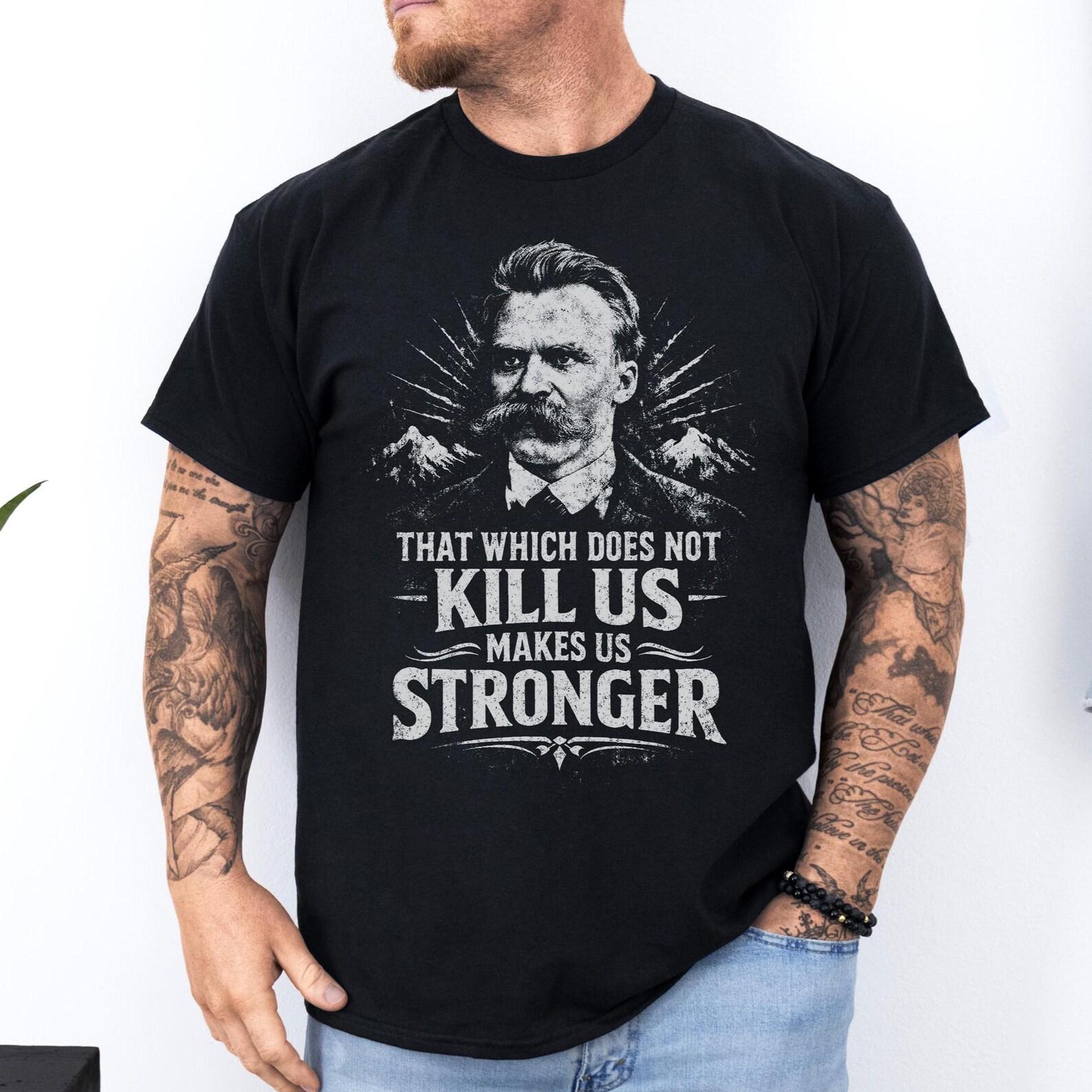 That Which Does Not Kill Us Shirt: Philosophy Quote T-Shirt | Nietzsche Unisex Tee | Motivational Quote Shirt 2XL