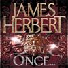 Once by James Herbert Paperback Book 9780330451833