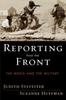 Cartea Reporting from the Front : The Media and the Military