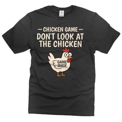 Funny Humor Joke Shirt Don't Look At the Chicken Tshirt Chicken Animal T-shirt