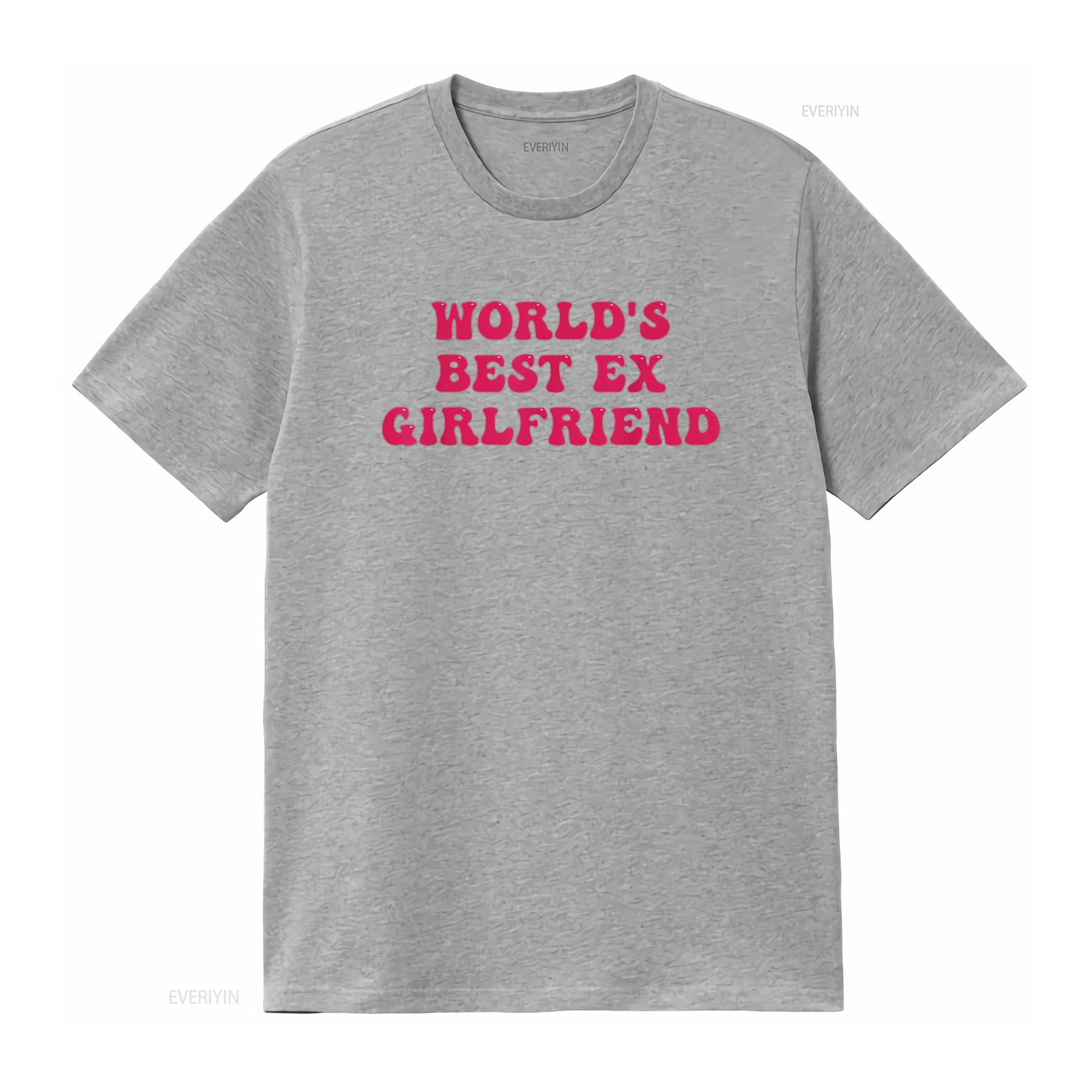 

World S Best Ex Girlfriend Funny Trendy Gf Women Girls T Shirt vintage Washed Soft Top For Everyday Wear Breathable Stylish S