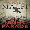 The Night Parade by Ronald Malfi Paperback Book 9781496740977