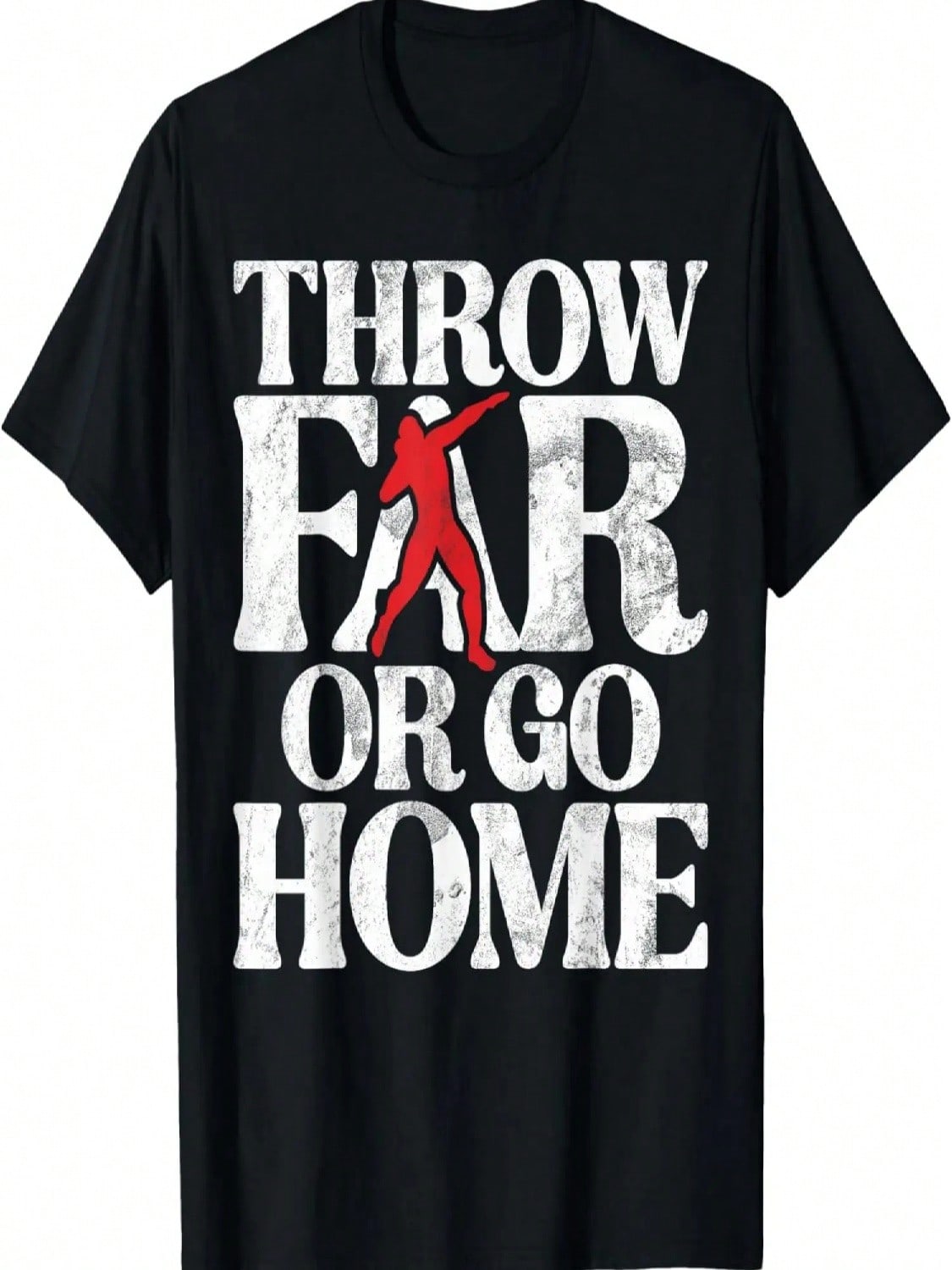 Throw Far Or Go Home Shot Put T-Shirt S