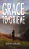 The Grace To Grieve Book