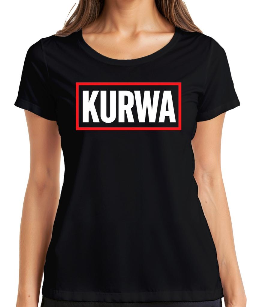 Kurwa Polish Saying Cheeky Funny Gift Party Streetwear Ladies Tshirt
