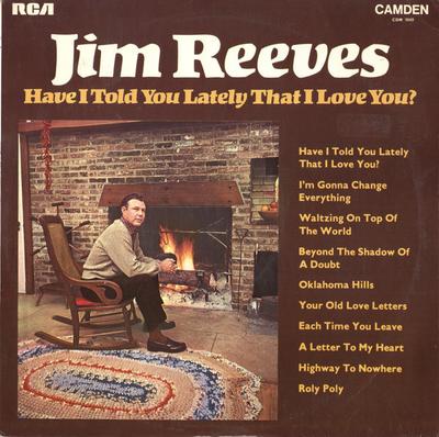 LP Record JIM REEVES - Have I Told You Lately That I Love  CDM1049 RCA Camden 1969 UK Folk Used