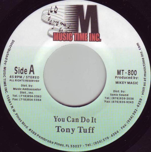 

7inch Record TONY TUFF You Can Do It MT800 Music Time Inc. 2001 US Reggae Ska Dub Used