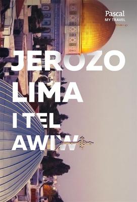 My Travel. Jerusalem and Tel Aviv