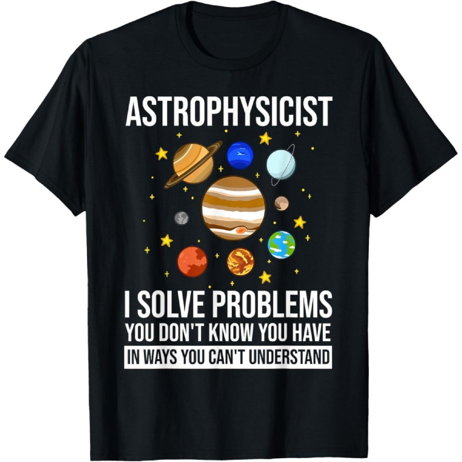 Astrophysicist Astrophysic Astronomy Telescope T-Shirt(1) S