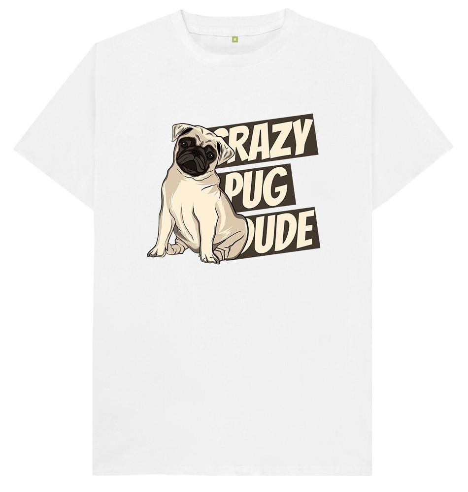 

Crazy Pug Dude T Shirt S
