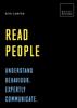 The Read People: Understand Behaviour. Expertly Communicate : 20 Thought-provoking Lessons Book