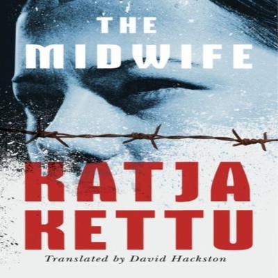 The Midwife by Katja Kettu Paperback Book 9781503938434