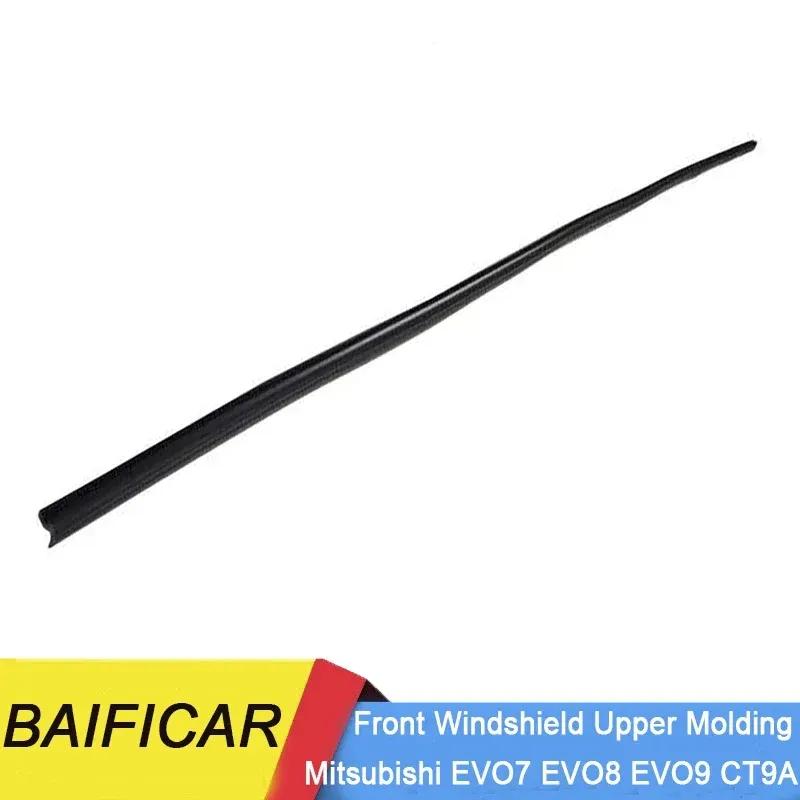 Baificar Brand New  Front Windshield Window Upper Molding Trim Seal Strip MR520285 For Mitsubishi EVO7 EVO8 EVO9 CT9A