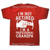 I'm Not Retired I'm A Professional Grandpa Idea Grandfather Gift New T-Shirt Short Sleeve Cotton T Shirts Camisetas