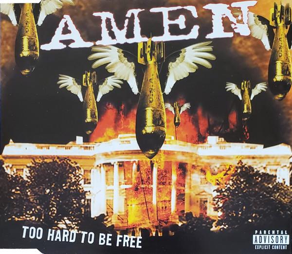 

CD AMEN - Too Hard To Be Free 724389737127 Virgin Records 2001 UK Rock Used