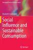 Kniha Social Influence and Sustainable Consumption