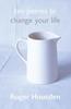 Ten Poems To Change Your Life by Roger Housden Paperback Book 9780340825105