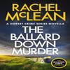 The Ballard Down Murder by Rachel McLean Paperback Book 9781835602058