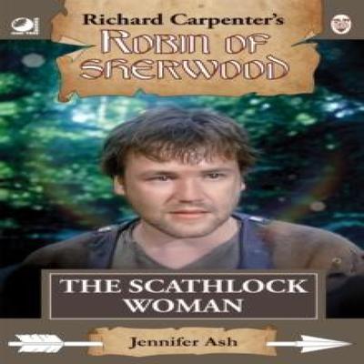 Robin of Sherwood  The Scathlock Woman by Jennifer Ash Paperback Book 9780722356005