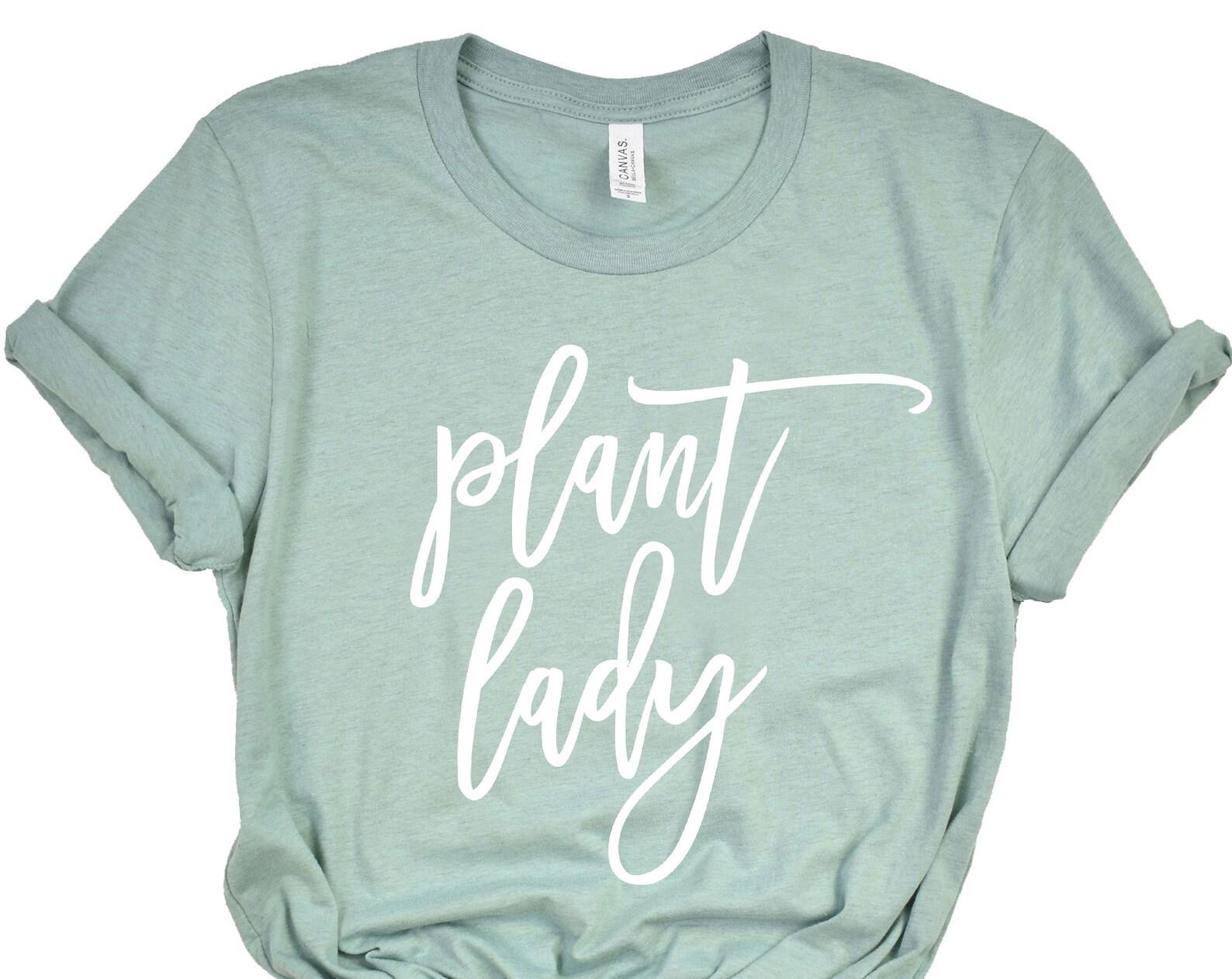 Plant Shirt, Plant Mom, Plant Lover T Shirt, Plant Lover Gift, Plant Mom Tee, Cactus, Succulent, Plants, Plant Mom, Houseplants, Plant Lady S