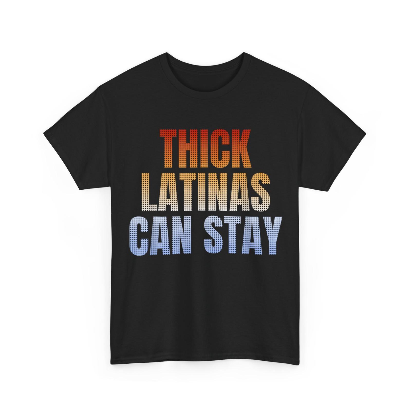 

Thick Latinas Can Stay Funny T-Shirt 5XL різнокольоровий