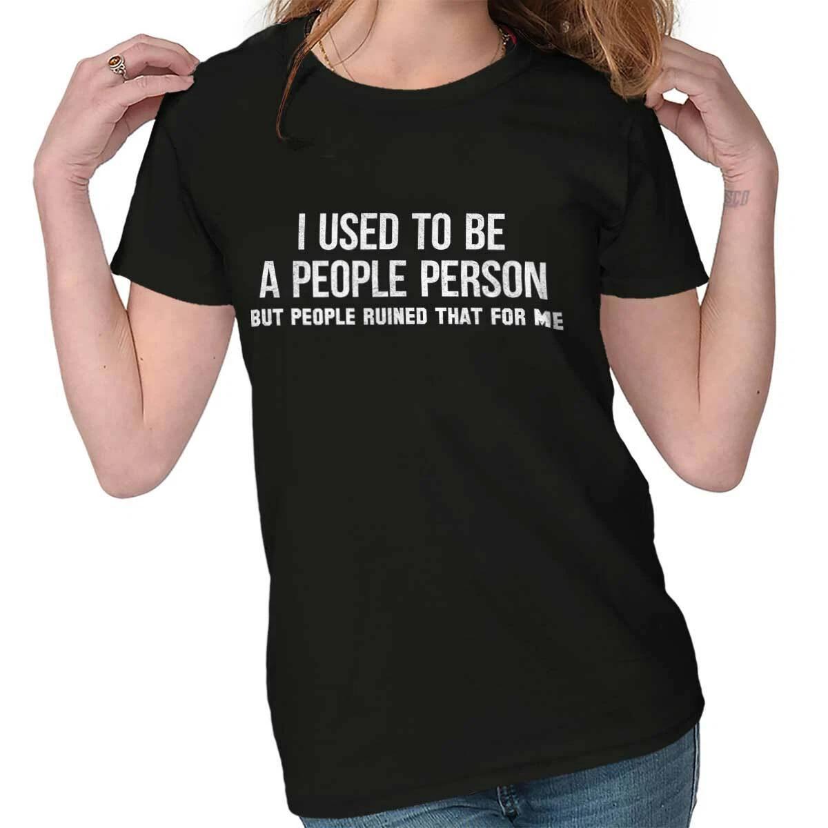 Funny I Used To Be A People Person Humor Womens Top Junior Graphic Tee L