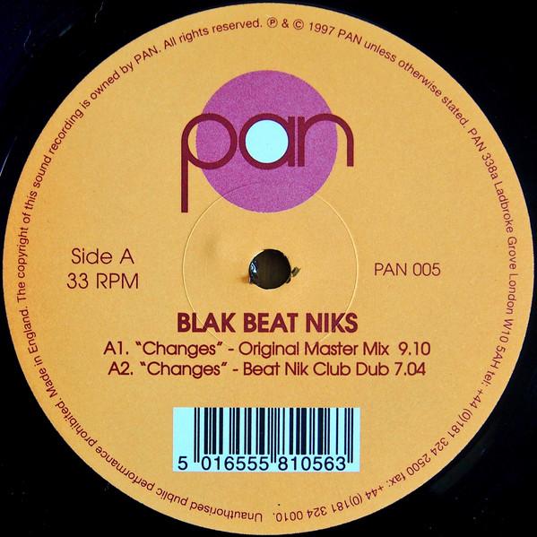 

12-дюймовая пластинка BLAK BEAT NIKS - Changes / Ooohhh PAN005 PAN 1997 UK Танцевальная и Электронная Б/У