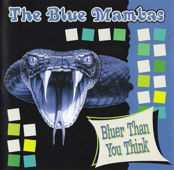 

CD BLUE MAMBAS Bluer Than You Think RRCD011 Rollin Records 2010 UK Blues Used