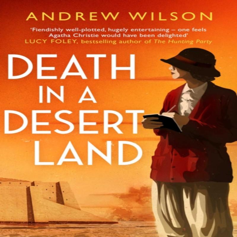 Death In a Desert Land by Andrew Wilson Paperback Book 9781471173509