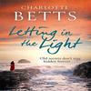 Letting In the Light by Charlotte Betts Paperback Book 9780349423050