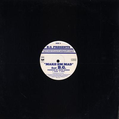 12inch Record CHOPPER CITY BOYZ FEAT B.G. - Make Em Mad KOC125700 Koch Records, C 2006 US Rap & Hip-Hop/R&B Used