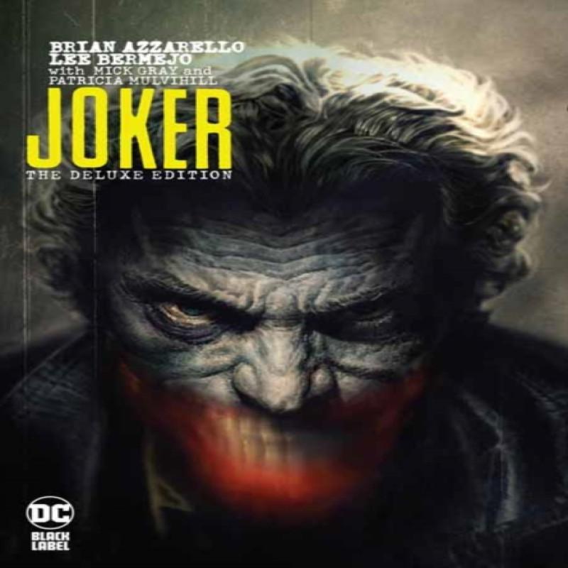Joker by Brian Azzarello The Deluxe Edition by Lee Bermejo... 9781401294281