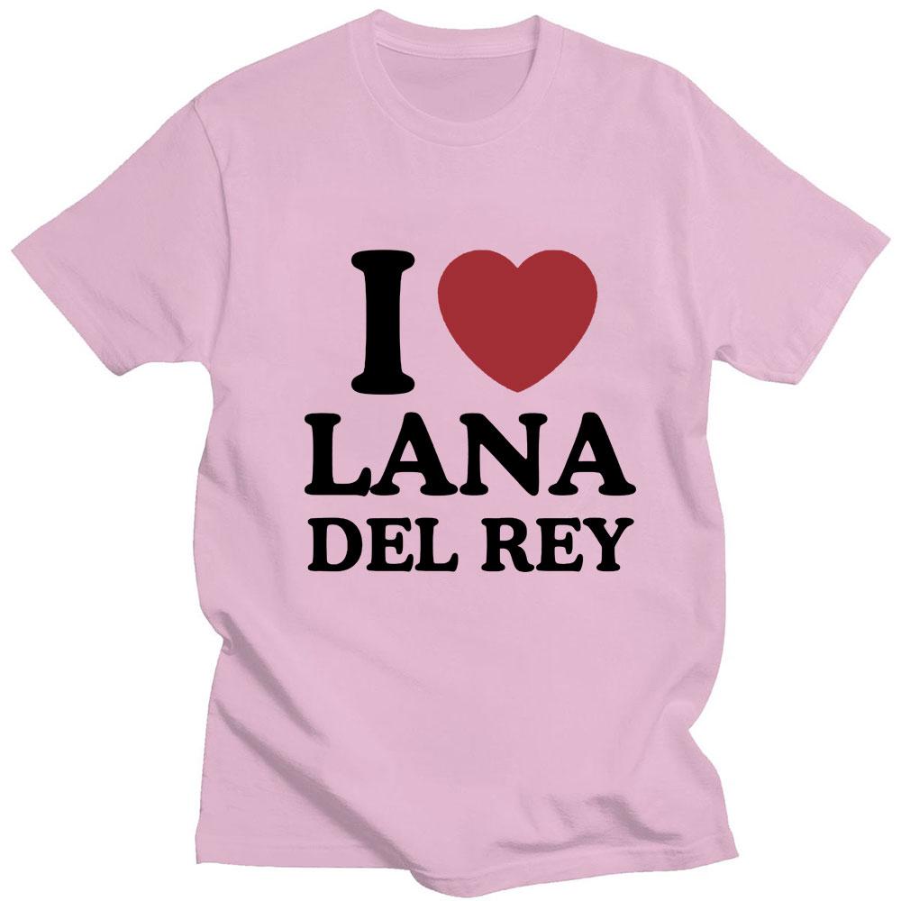 I Love Lana Del Rey Print T Shirts Aesthetic Men Women Oversized Fashion T-Shirt Hip Hop Casual Cotton Tshirt Summer Streetwear